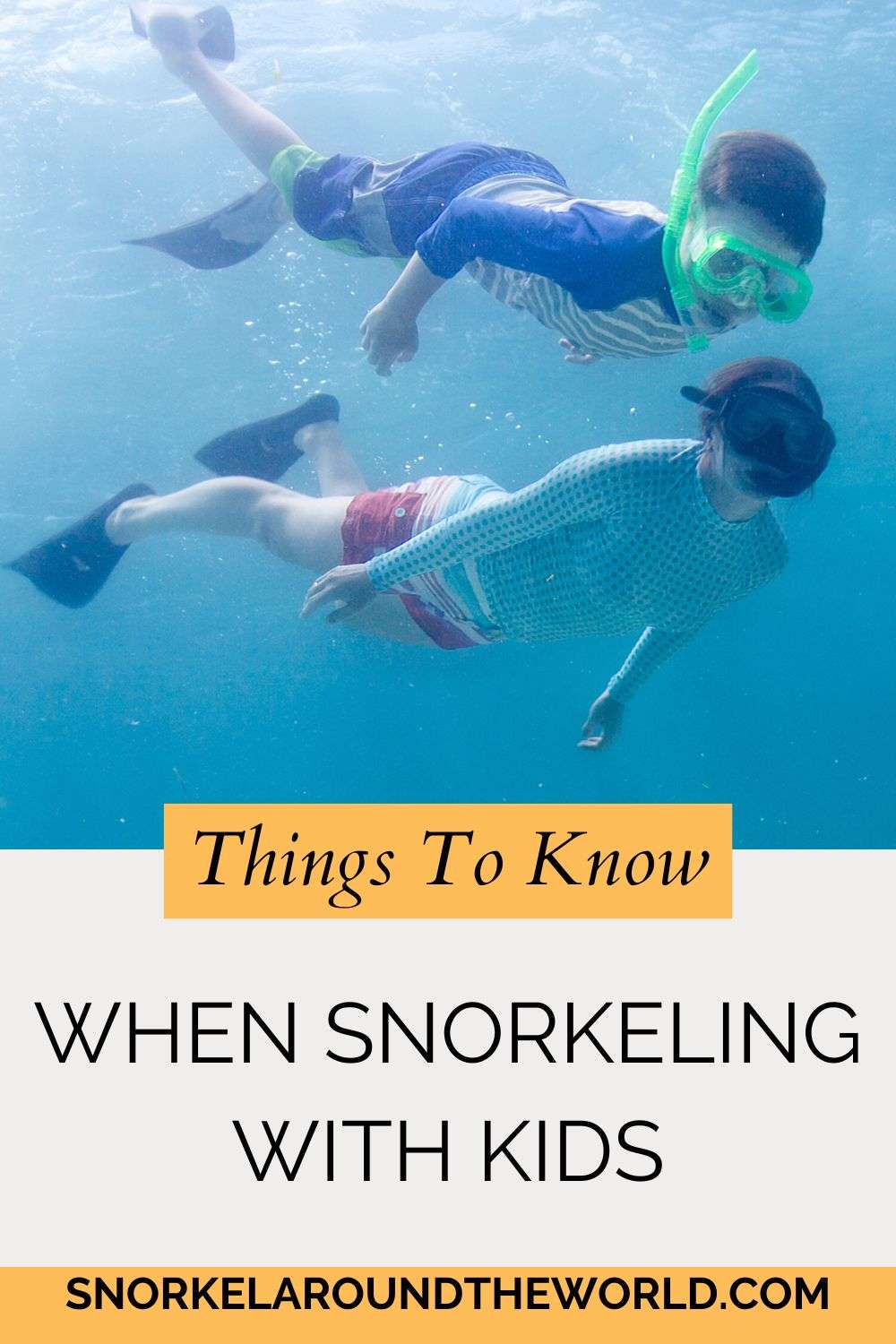 things to know when snorkeling with kids - Pinterest image
