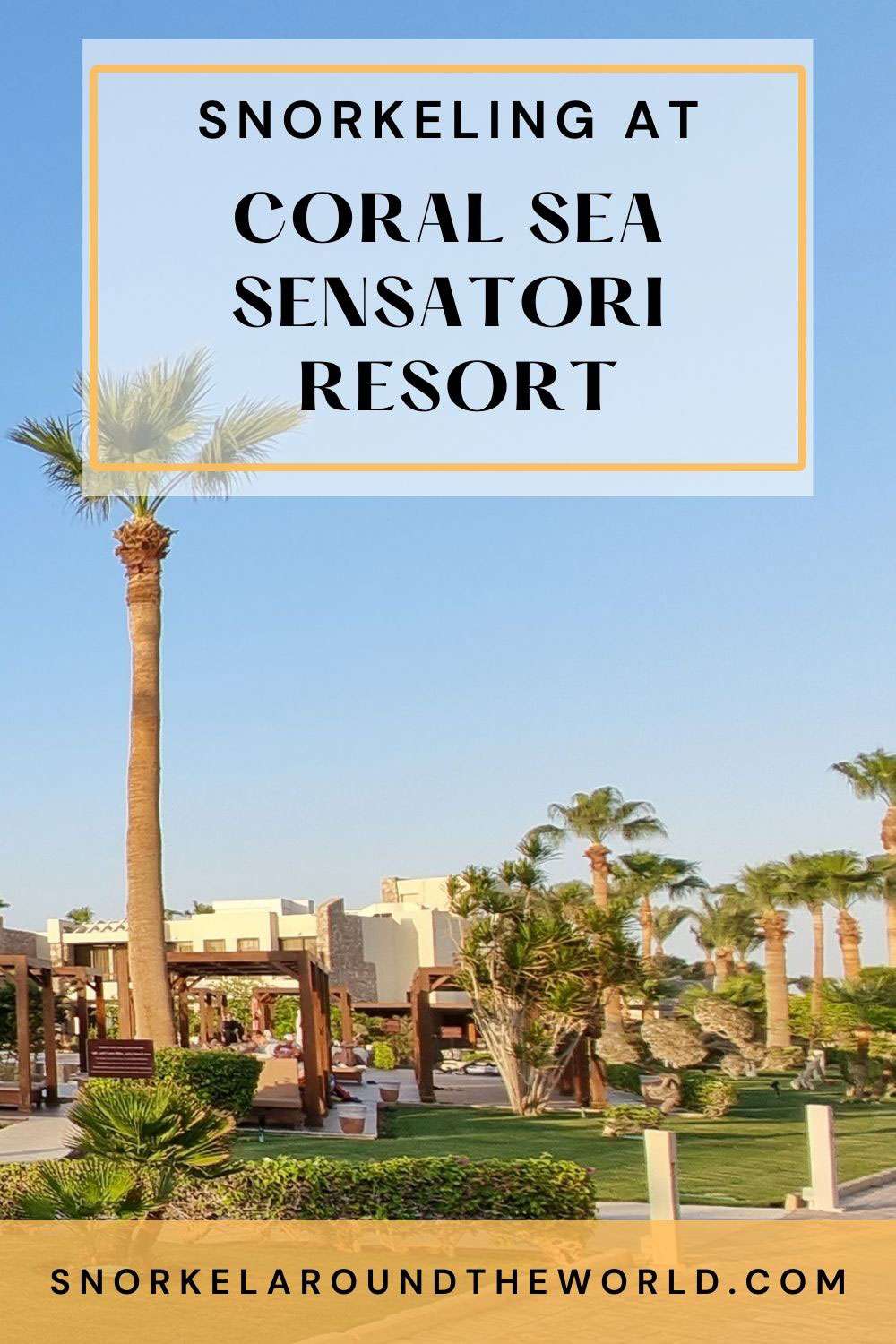 snorkeling at Coral Sea Sensatori Resort - Pinterest image